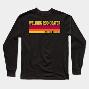 Welding Rod Coater Long Sleeve T-Shirt